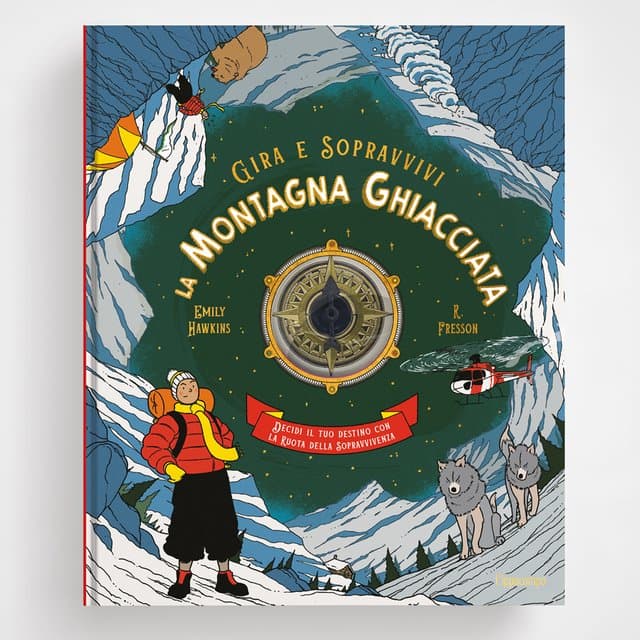 GIRA E SOPRAVVIVI - LA MONTAGNA GHIACCIA LIBRO GAME